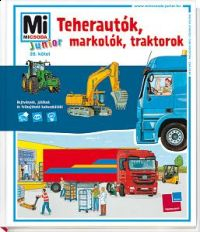 Mi Micsoda Junior 26. - Teherautók, markolók, traktorok