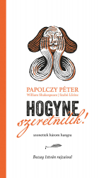 Hogyne szeretnélek! - szonettek három hangra