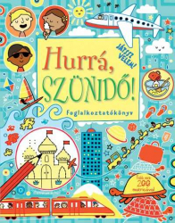 Hurrá, szünidő! - Foglalkoztatókönyv