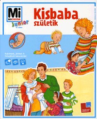 Mi Micsoda Junior 14. - Kisbaba születik