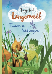 Lengemesék - Tavasz a Nádtengeren