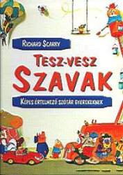 Tesz-Vesz szavak - Képes értelmező szótár gyerekeknek - Tesz-Vesz város