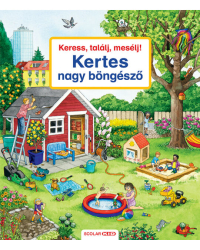 Keress, találj, mesélj! - Kertes nagy böngésző