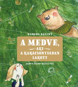 a_medve_aki_a_karacsonyfaban_lakott_borito_1000px.jpg