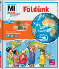 Mi Micsoda Junior - Földünk
